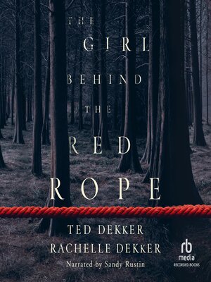 The Girl Behind the Red Rope - Audiobook